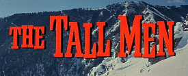 The Tall Men The Tall Men