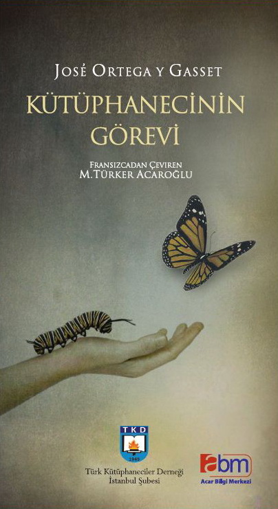 Ortega-y-Gasset-Kutuphanecinin-Gorevi