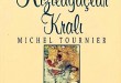 kizilagaclar-krali-michel-tournier